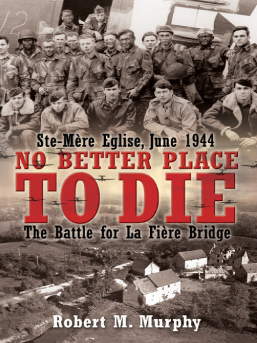 Title details for No Better Place to Die by Robert M. Murphy - Available